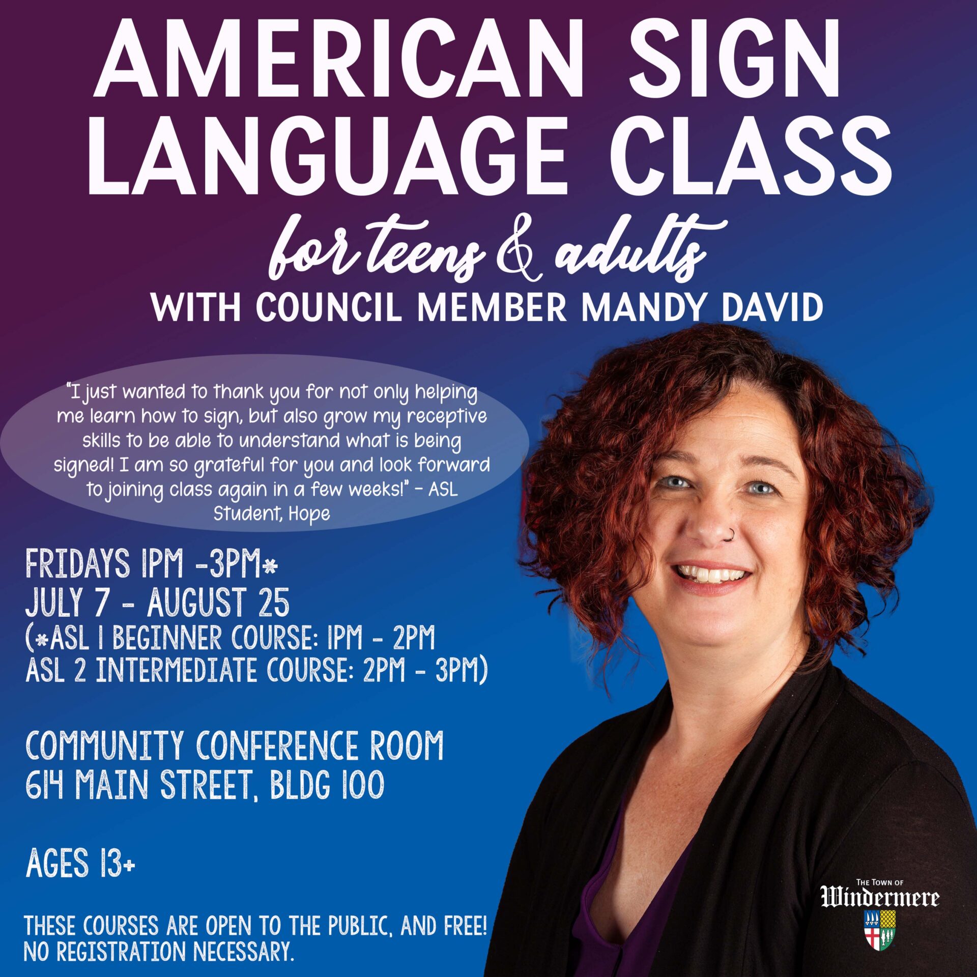 so American Sign Language (ASL)